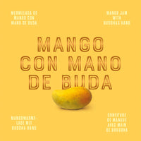 Kiss the Cheese - Mango & Buddha Hand Jam